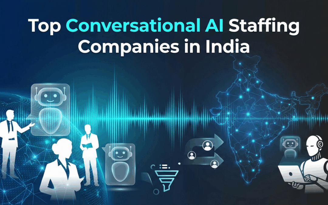 Top Conversational AI Staffing Companies in India