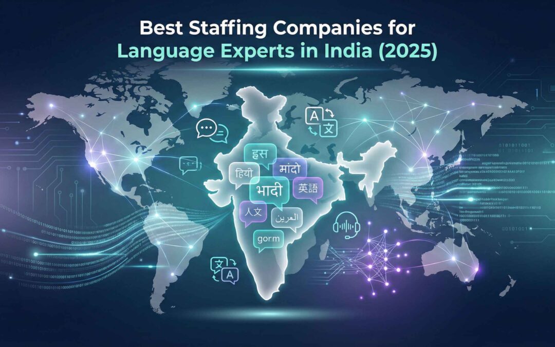 Best Staffing Companies for Language Experts in India