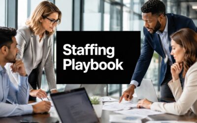 Working with a Staffing Agency: A Practical Playbook