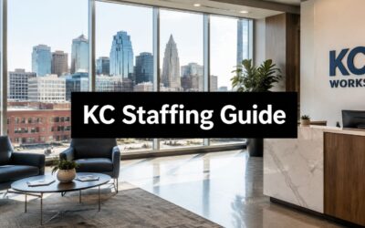7 Staffing Agencies Kansas City, KS Employers Can Trust